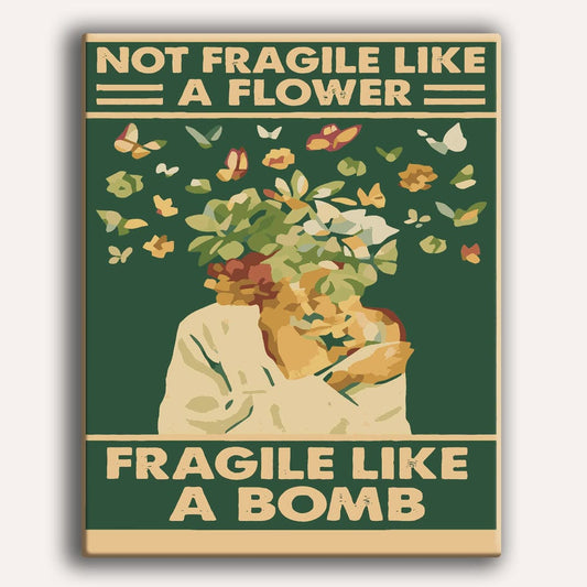 Painting By Numbers Kits 15.7" x 19.6" (40 x 50cm) Fragile Like A Bomb - Paint By Numbers Kit